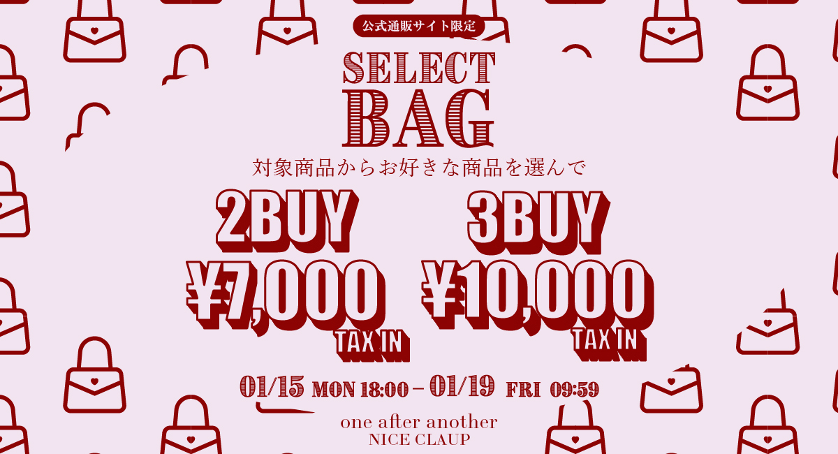 select bag】選べる2点￥7000と3点￥10000 レディースファッション通販のワンアフターアナザーナイスクラップ one  after another NICE CLAUP