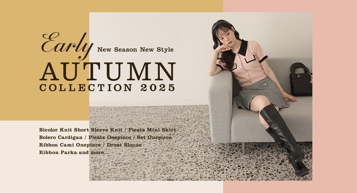Early Autumn Collection 2025 | ワンアフターアナザーナイスクラップ
