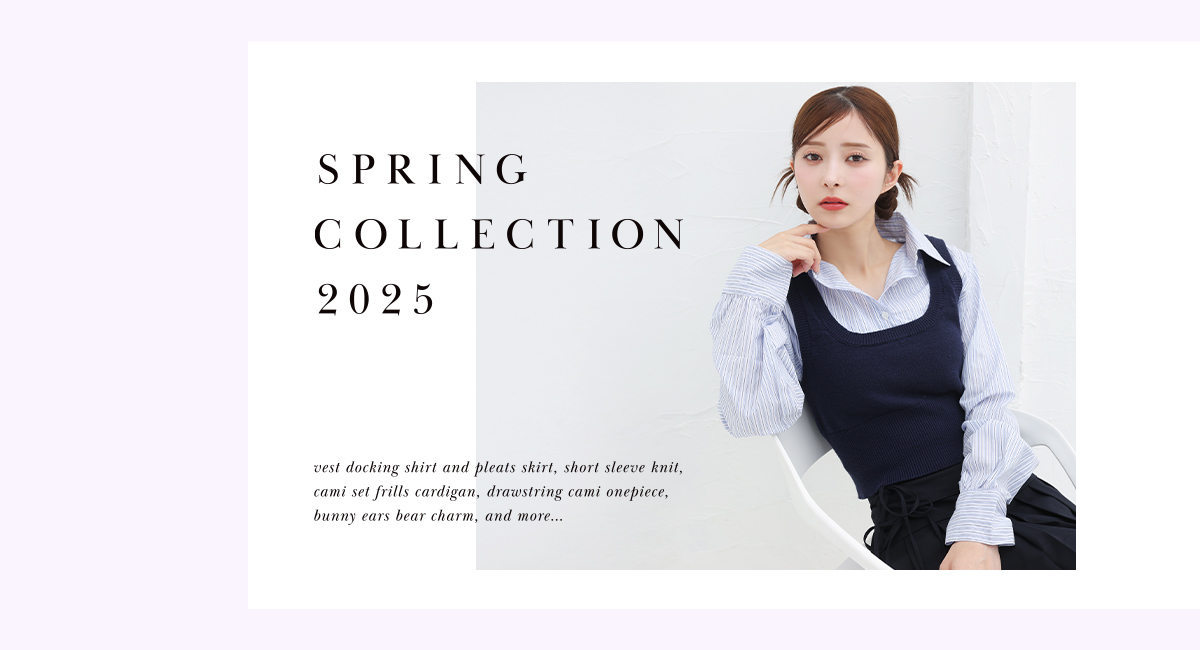 SPRING COLLECTION 2025 | ワンアフターアナザーナイスクラップ