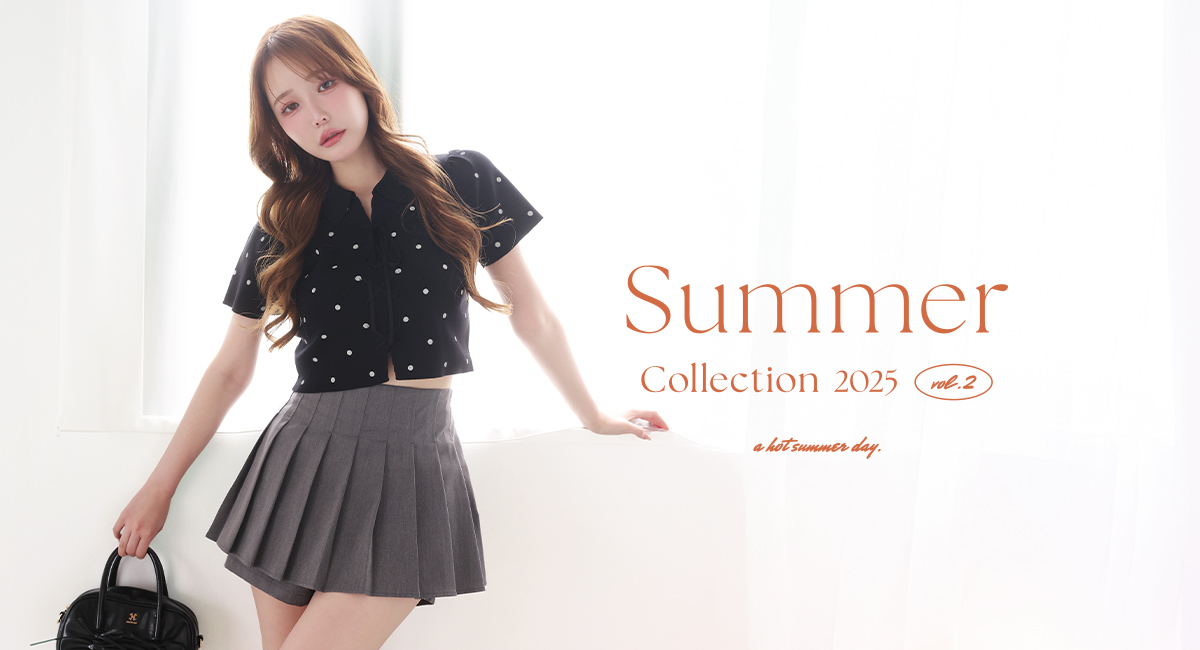SUMMER COLLECTION 2025 vol2 | ワンアフターアナザーナイスクラップ